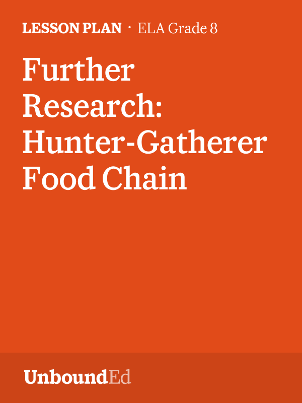 ELA G8 Further Research HunterGatherer Food Chain