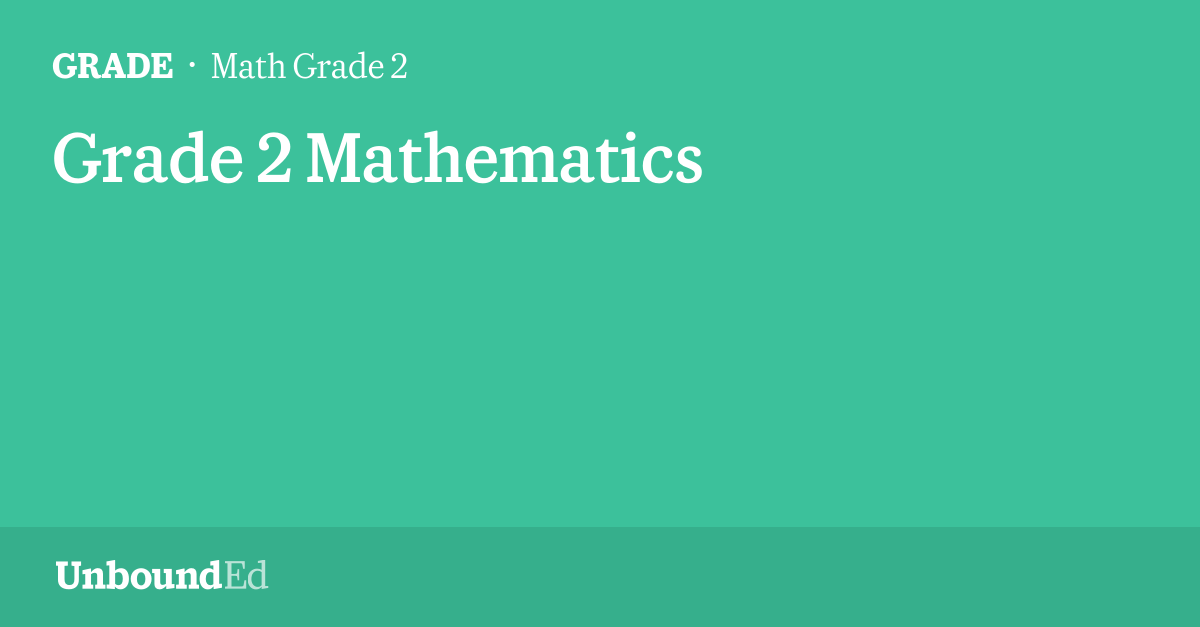 MATH G2: Grade 2 Mathematics MATH G2: Grade 2 Mathematics