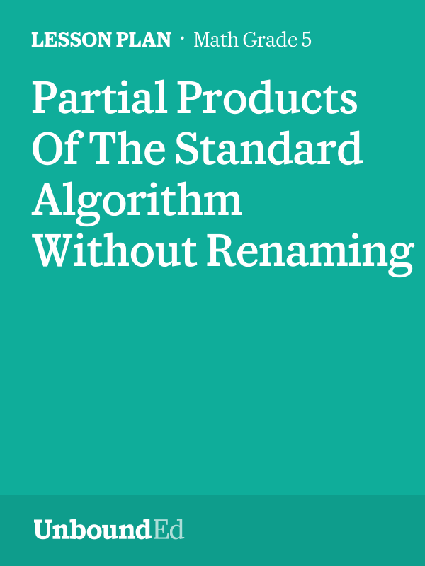 MATH G5 Partial Products Of The Standard Algorithm Without Renaming