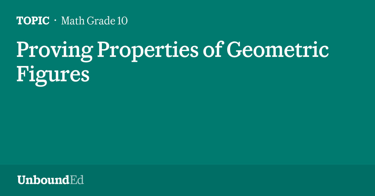 MATH G10 Proving Properties Of Geometric Figures