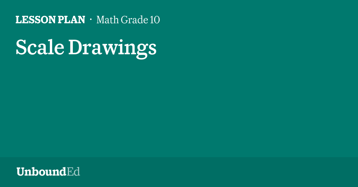 MATH G10 Scale Drawings
