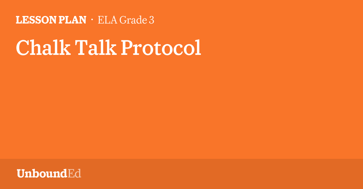 ELA G3 Chalk Talk Protocol