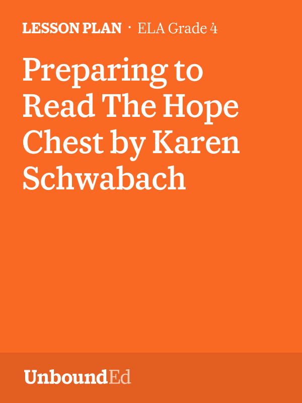 ELA G4 Preparing to Read The Hope Chest by Karen Schwabach