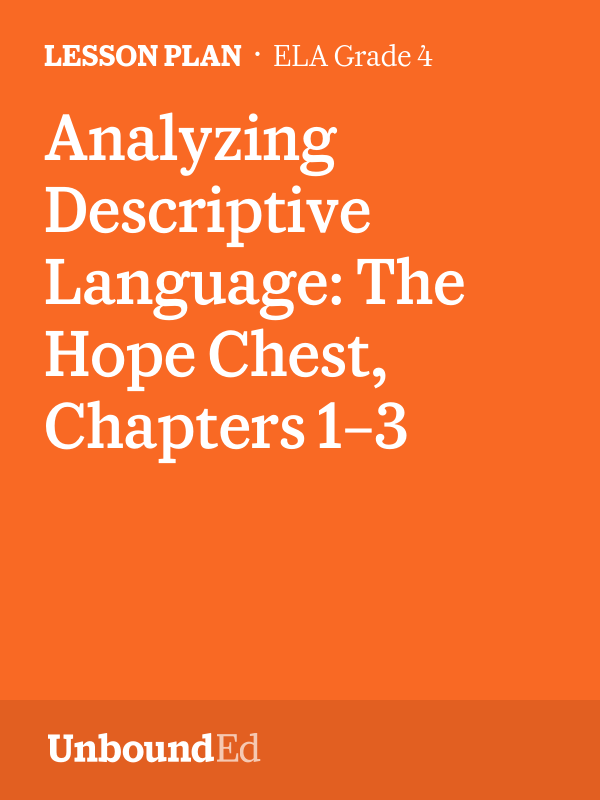 ELA G4 Analyzing Descriptive Language The Hope Chest, Chapters 13