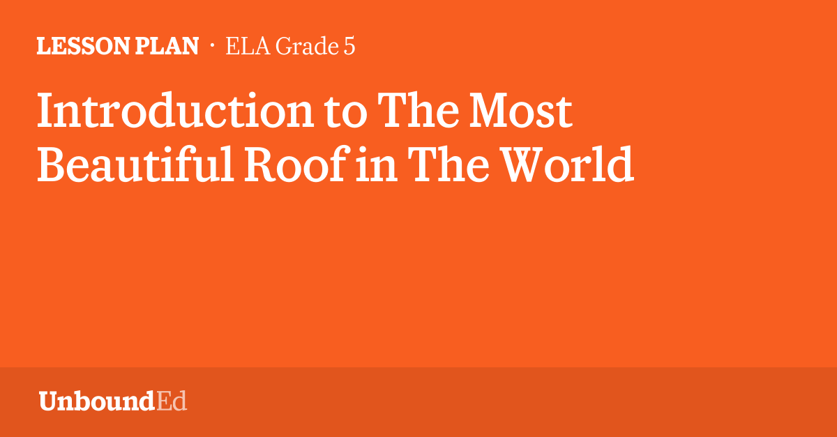 ELA G5 Introduction to The Most Beautiful Roof in The World