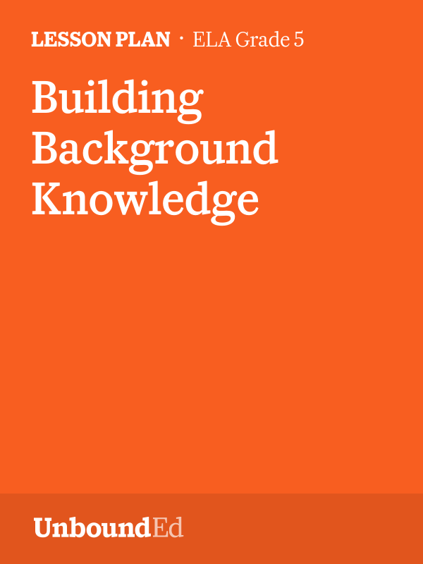 ELA G5: Building Background Knowledge